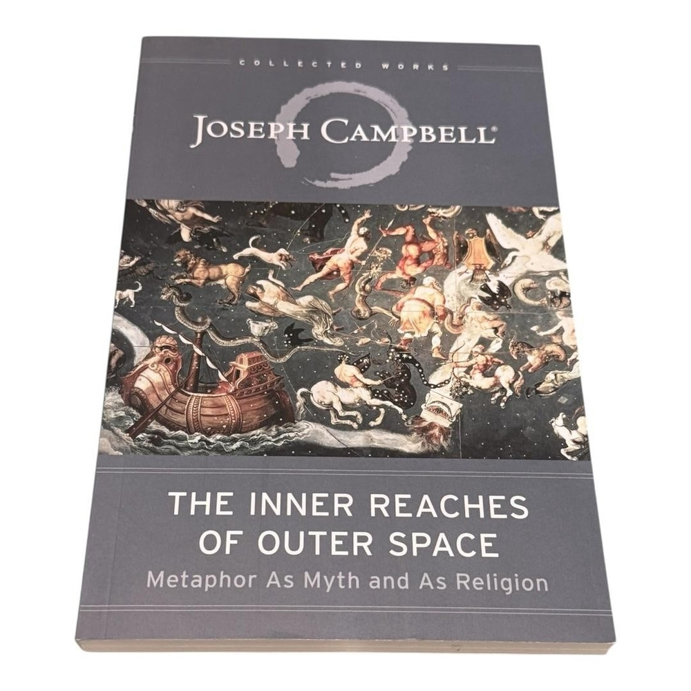 The Inner Reaches of Outer Space Joseph Campbell Mythology Religion Paperback